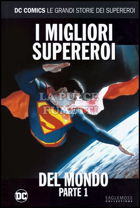 DC COMICS - LE GRANDI STORIE DEI SUPEREROI #    81 - I MIGLIORI SUPEREROI DEL MONDO PARTE 1